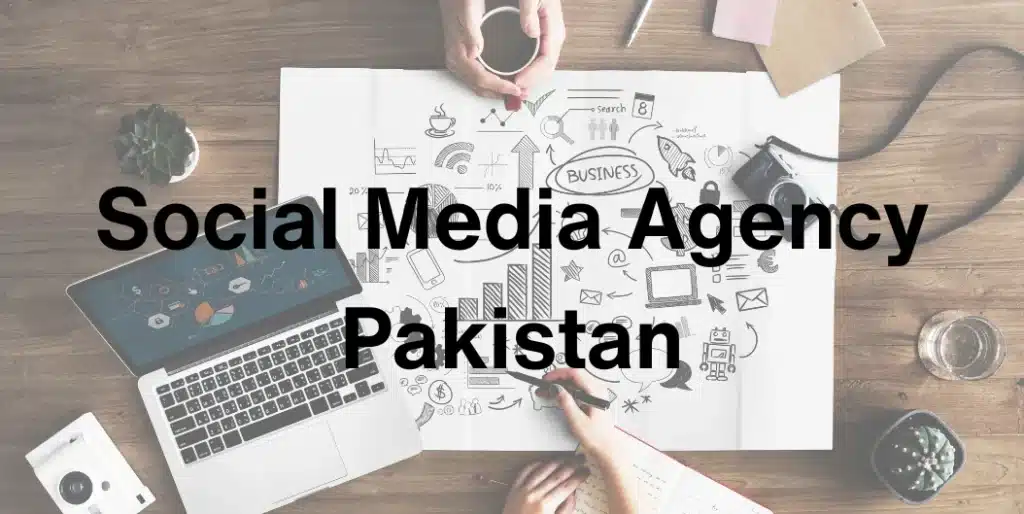 Social Media Agency Pakistan